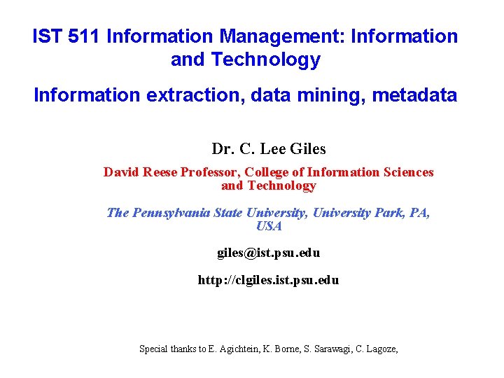 IST 511 Information Management: Information and Technology Information extraction, data mining, metadata Dr. C.