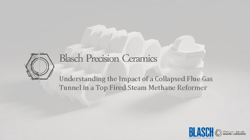 Blasch Precision Ceramics Understanding the Impact of a Collapsed Flue Gas Tunnel in a