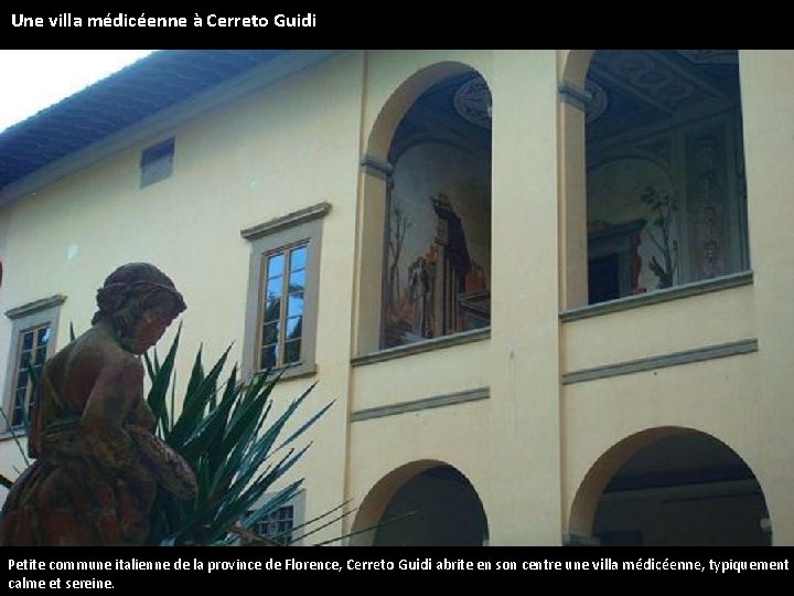 Une villa médicéenne à Cerreto Guidi Petite commune italienne de la province de Florence,