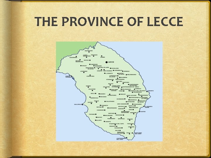 THE PROVINCE OF LECCE 