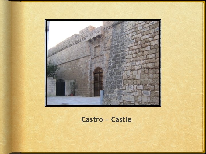 Castro – Castle 