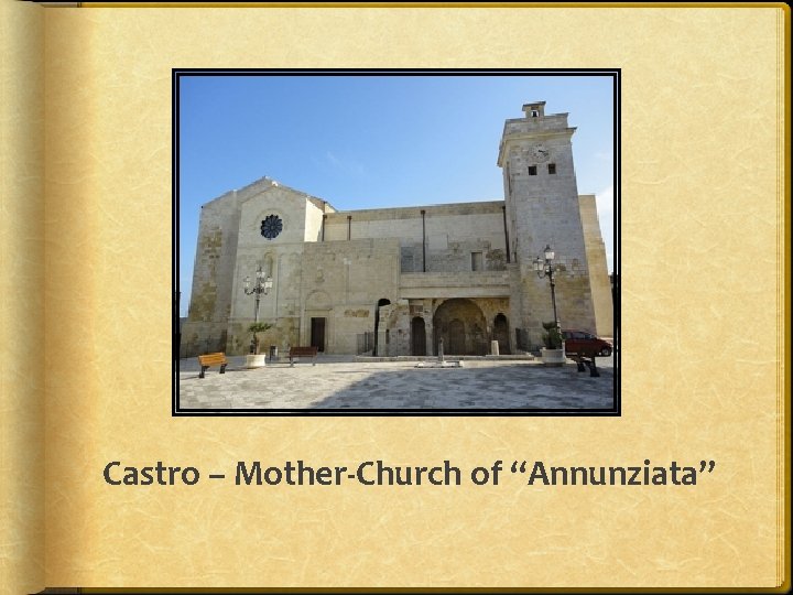Castro – Mother-Church of “Annunziata” 