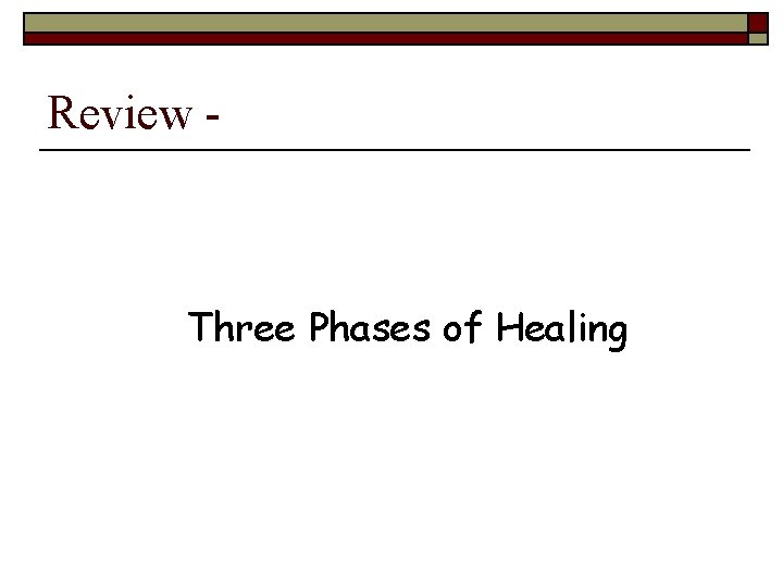 Review - Three Phases of Healing 