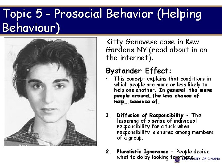 Topic 5 - Prosocial Behavior (Helping Behaviour) Kitty Genovese case in Kew Gardens NY