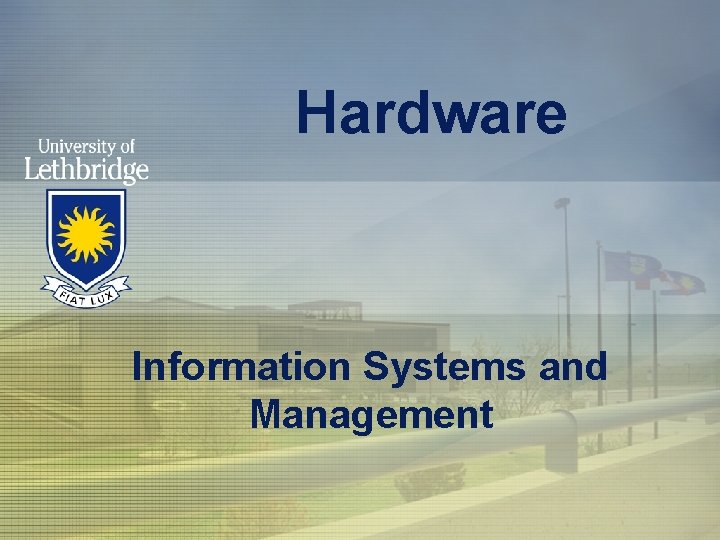 Hardware Information Systems and Management 