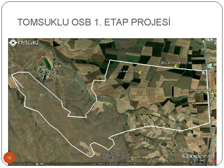 TOMSUKLU OSB 1. ETAP PROJESİ 16 16 TOMSUKLU OSB 1. ETAP PROJESİ 16 16