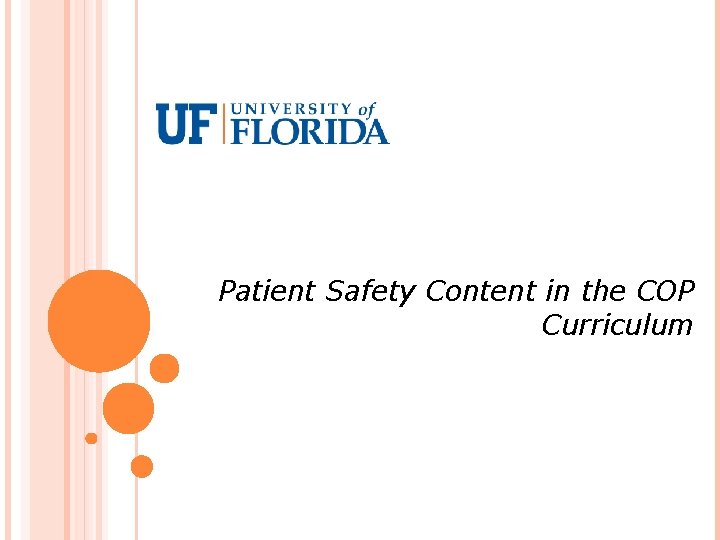 Patient Safety Content in the COP Curriculum 