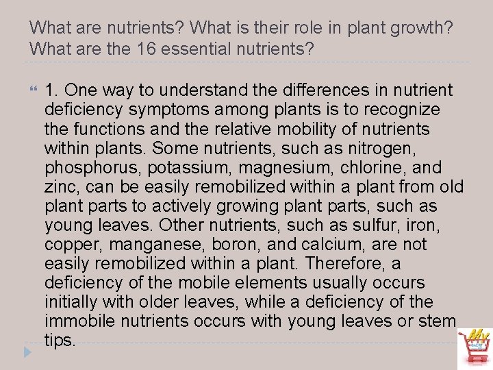 What are nutrients? What is their role in plant growth? What are the 16