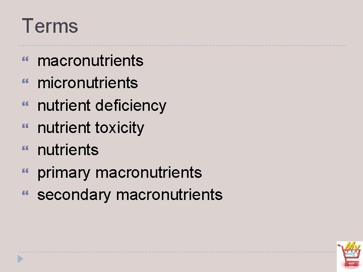 Terms macronutrients micronutrients nutrient deficiency nutrient toxicity nutrients primary macronutrients secondary macronutrients 