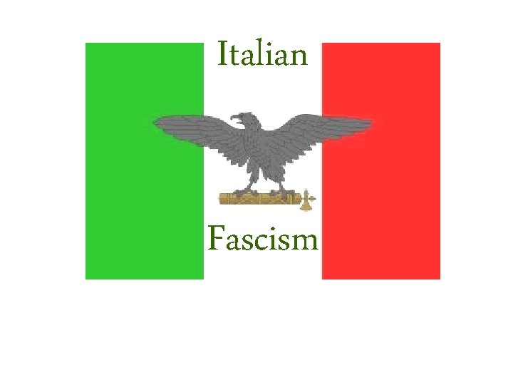 Italian Fascism 