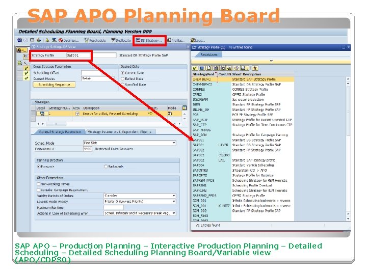 SAP APO Planning Board SAP APO – Production Planning – Interactive Production Planning –