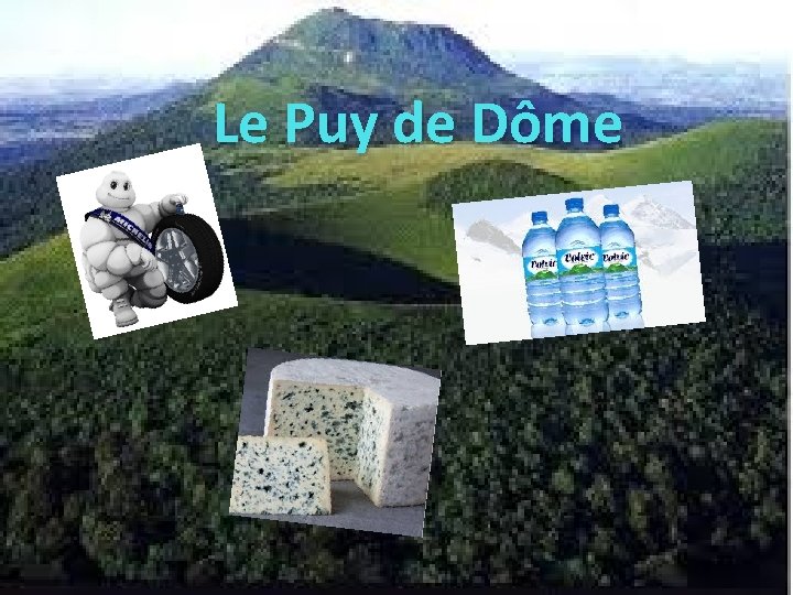 Le Puy de Dôme 