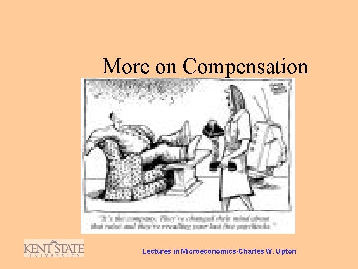 More on Compensation Lectures in Microeconomics-Charles W. Upton 