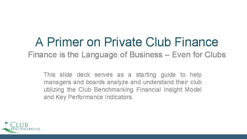 A Primer on Private Club Finance is the Language of Business – Even for