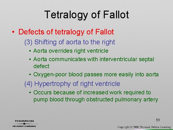 Tetralogy of Fallot • Defects of tetralogy of Fallot (3) Shifting of aorta to