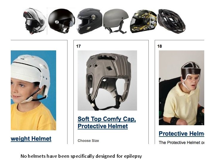 No helmets have been specifically designed for epilepsy 