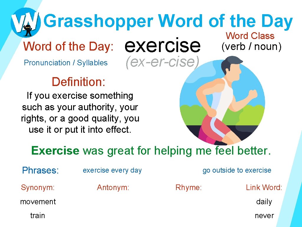 Grasshopper Word of the Day: Pronunciation / Syllables exercise Word Class (verb / noun)