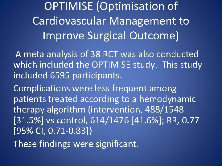 OPTIMISE (Optimisation of Cardiovascular Management to Improve Surgical Outcome) A meta analysis of 38