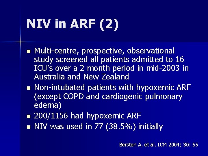 NIV in ARF (2) n n Multi-centre, prospective, observational study screened all patients admitted