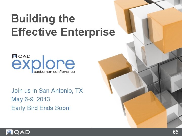 Building the Effective Enterprise Join us in San Antonio, TX May 6 -9, 2013 Building the Effective Enterprise Join us in San Antonio, TX May 6 -9, 2013