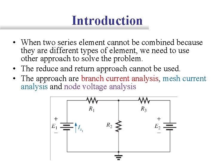 Introduction • When two series element cannot be combined because they are different types