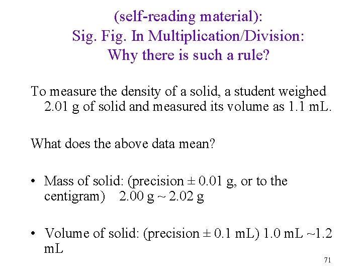 (self-reading material): Sig. Fig. In Multiplication/Division: Why there is such a rule? To measure