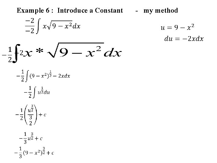 Example 6 : Introduce a Constant - my method 