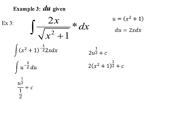 Example 3: du given Ex 3: 