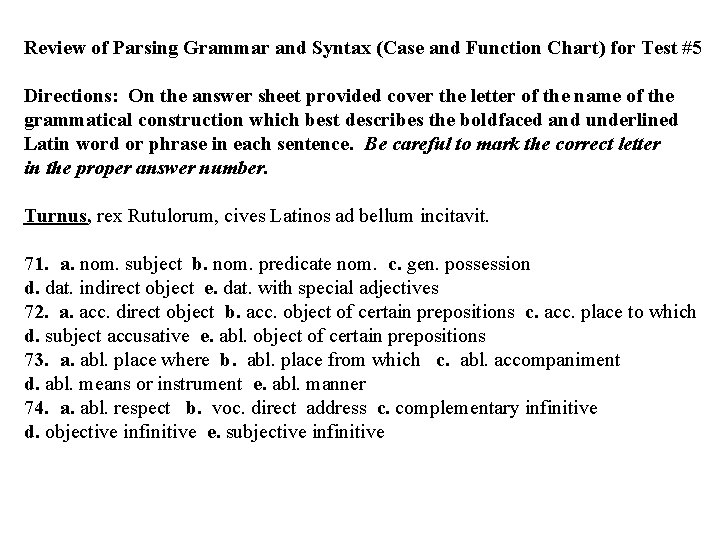 Review of Parsing Grammar and Syntax (Case and Function Chart) for Test #5 Directions: