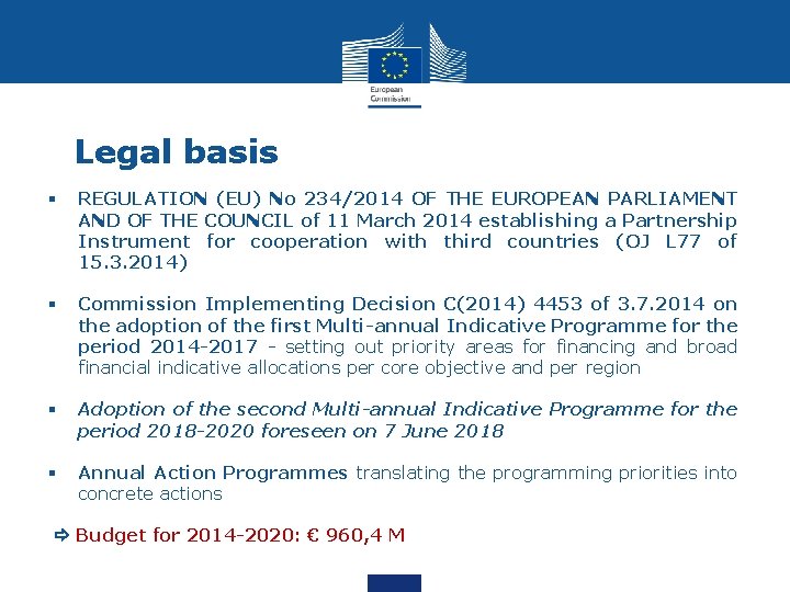 Legal basis § REGULATION (EU) No 234/2014 OF THE EUROPEAN PARLIAMENT AND OF THE