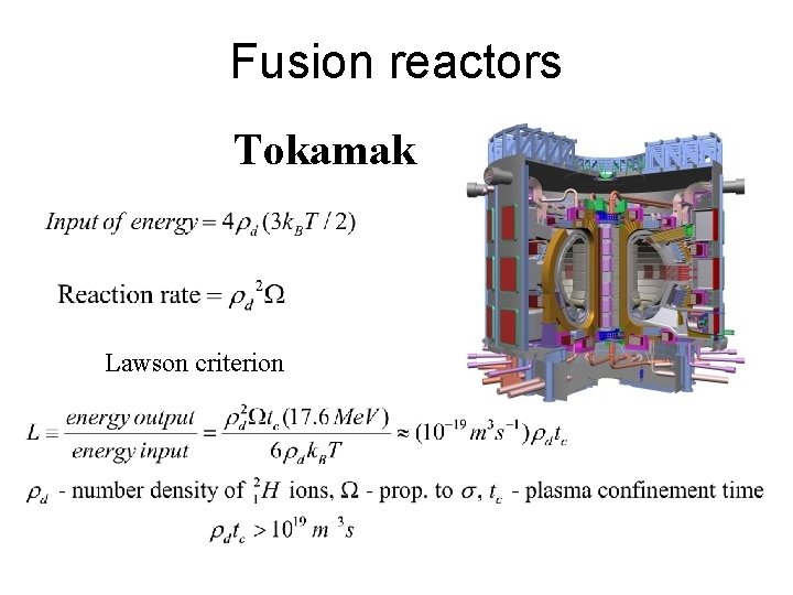 Fusion reactors Tokamak Lawson criterion 