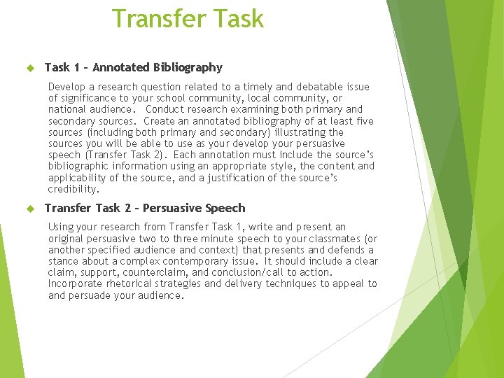 Transfer Task 1 – Annotated Bibliography Develop a research question related to a timely