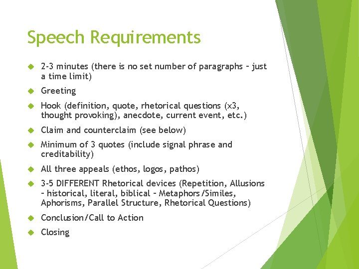 Speech Requirements 2 -3 minutes (there is no set number of paragraphs – just