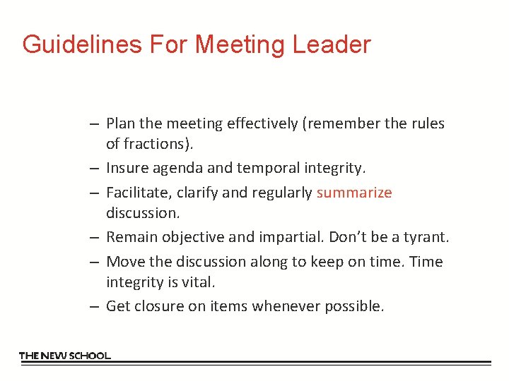 Guidelines For Meeting Leader – Plan the meeting effectively (remember the rules of fractions).