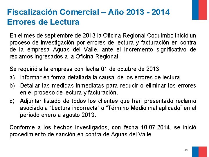 Fiscalización Comercial – Año 2013 - 2014 Errores de Lectura En el mes de
