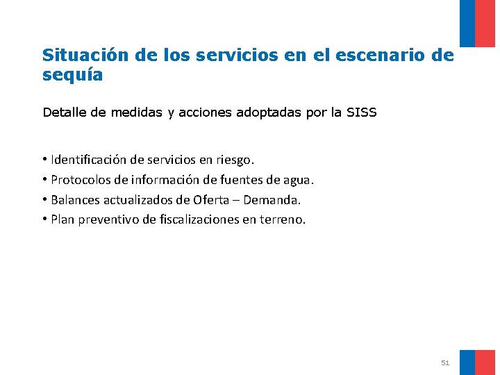 Situación de los servicios en el escenario de sequía Detalle de medidas y acciones