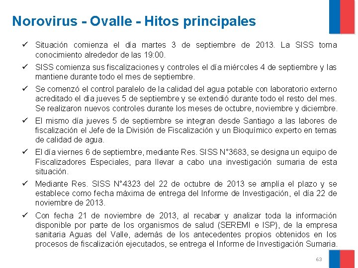 Norovirus - Ovalle - Hitos principales ü Situación comienza el día martes 3 de