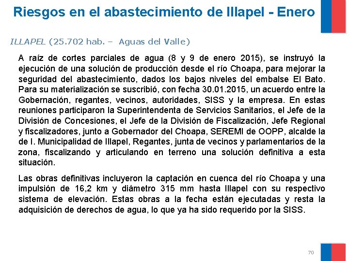 Riesgos en el abastecimiento de Illapel - Enero ILLAPEL (25. 702 hab. – Aguas