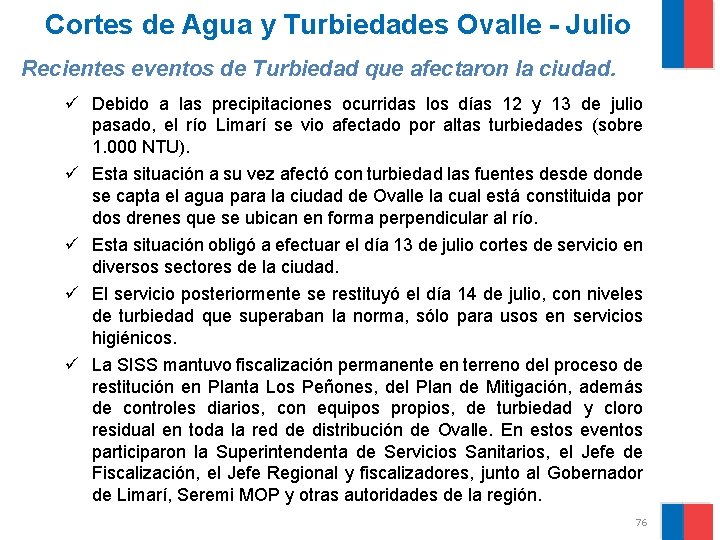 Cortes de Agua y Turbiedades Ovalle - Julio Recientes eventos de Turbiedad que afectaron