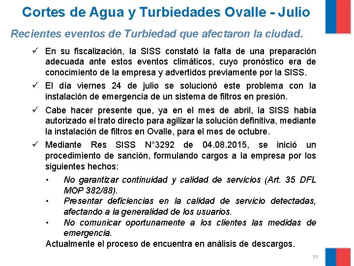 Cortes de Agua y Turbiedades Ovalle - Julio Recientes eventos de Turbiedad que afectaron