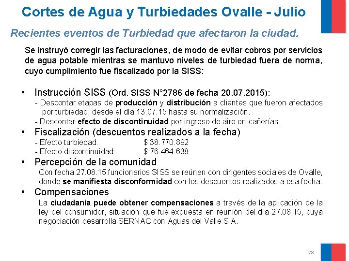 Cortes de Agua y Turbiedades Ovalle - Julio Recientes eventos de Turbiedad que afectaron