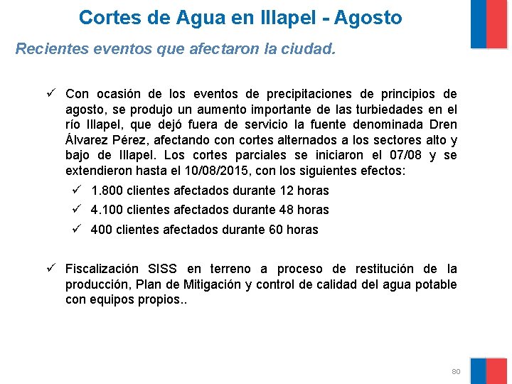 Cortes de Agua en Illapel - Agosto Recientes eventos que afectaron la ciudad. ü