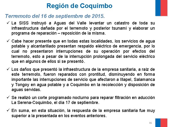 Región de Coquimbo Terremoto del 16 de septiembre de 2015. ü La SISS instruyó