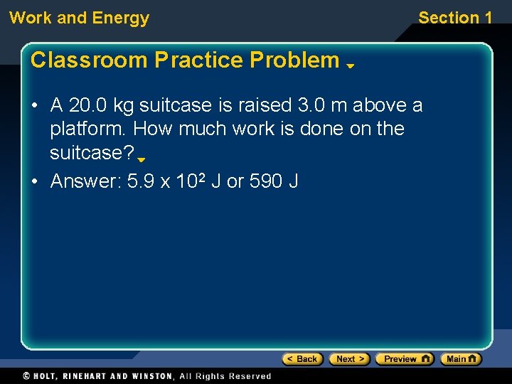 Work and Energy Section 1 Classroom Practice Problem • A 20. 0 kg suitcase