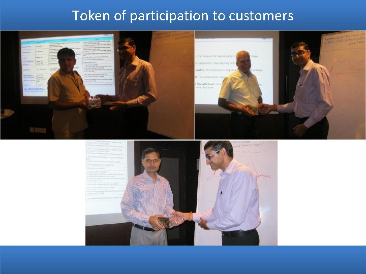 Token of participation to customers 