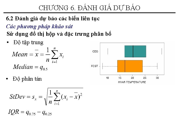 CHƯƠNG 6. ĐÁNH GIÁ DỰ BÁO 6. 2 Đánh giá dự báo các biến