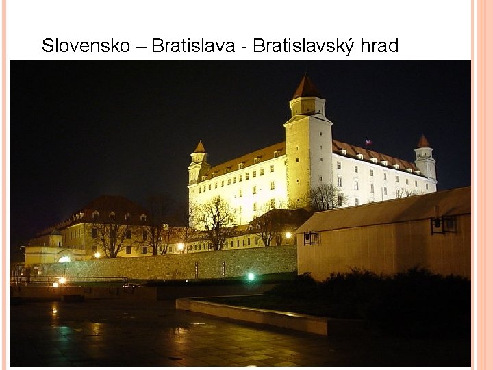 Slovensko – Bratislava - Bratislavský hrad 