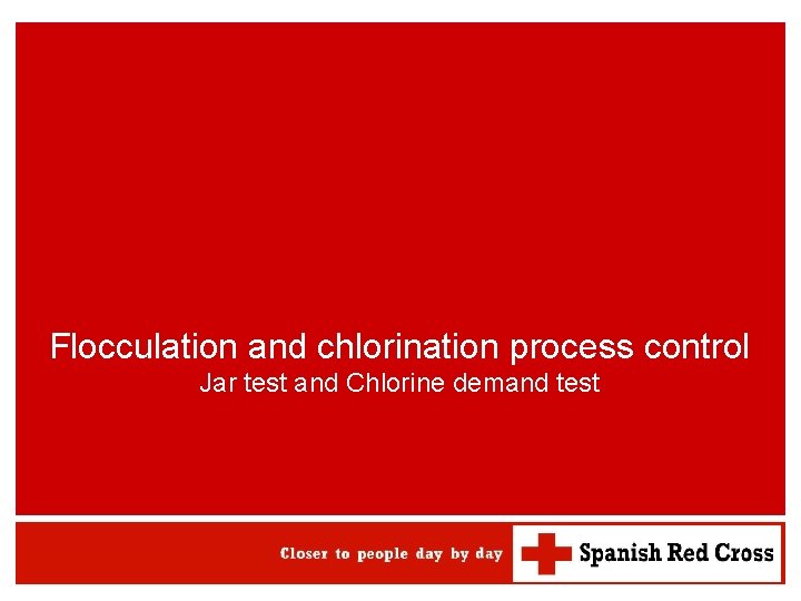 Flocculation and chlorination process control Jar test and Chlorine demand test 