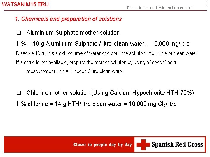 WATSAN M 15 ERU Flocculation and chlorination control 1. Chemicals and preparation of solutions