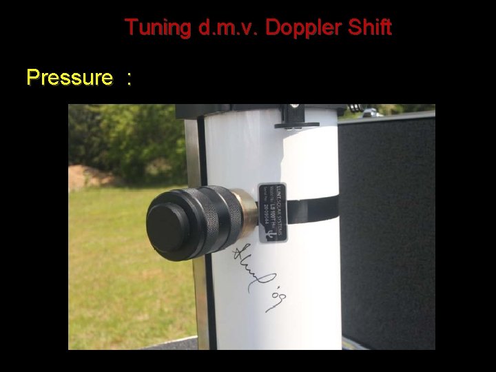 Tuning d. m. v. Doppler Shift Pressure : 